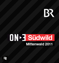 ON3 SÜDWILD IN MITTENWALD / Bayerisches Fernsehen / Fotografie